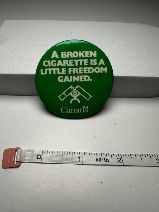 Accessories - Vintage Canada Anti-Smoking Pinback Button Broken Cigarette